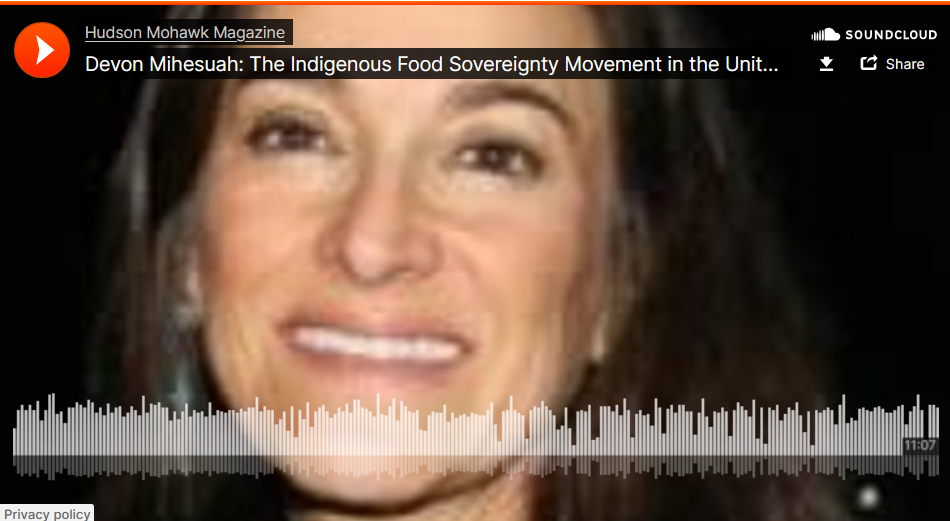 Devon Mihesuah pod cast for Indigenous Food Sovereignty